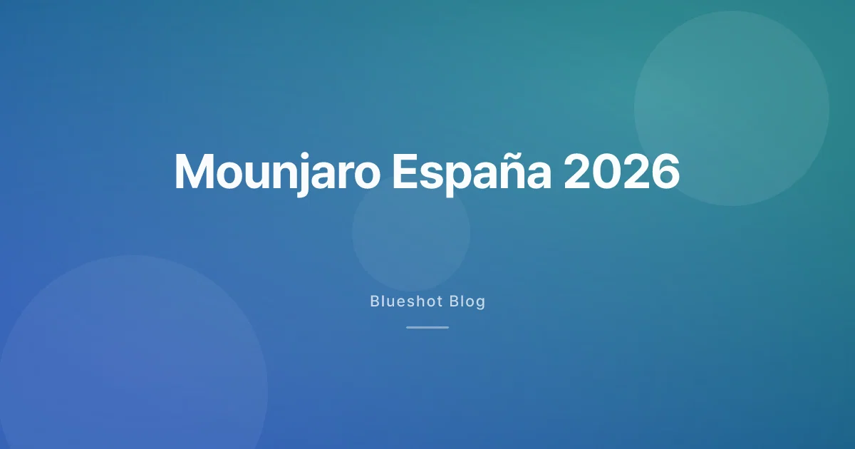 Mounjaro en España 2026: precio real, acceso por farmacia y cómo se compara con Wegovy