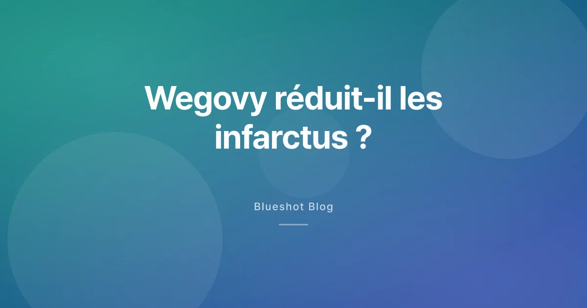 Wegovy et le cœur : ce que l’essai SELECT a vraiment montré